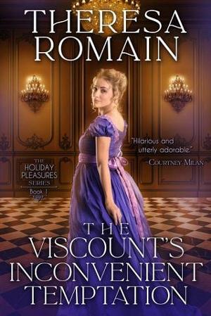 The Viscount’s Inconvenient Temptation by Theresa Romain