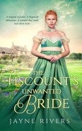 The Viscount’s Unwanted Bride by Jayne Rivers