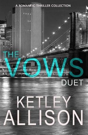 The Vows by Ketley Allison