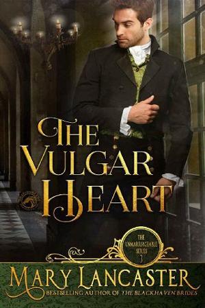 The Vulgar Heart by Mary Lancaster