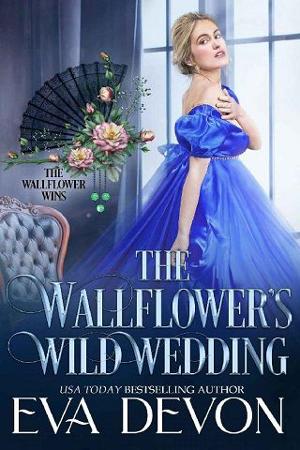 The Wallflower’s Wild Wedding by Eva Devon