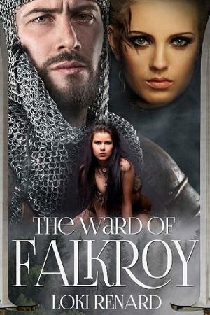 The Ward of Falkroy by Loki Renard