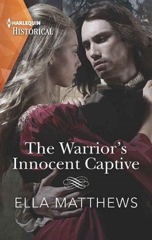 The Warrior’s Innocent Captive by Ella Matthews