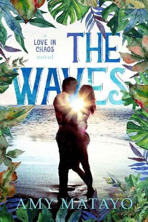 The Waves by Amy Matayo