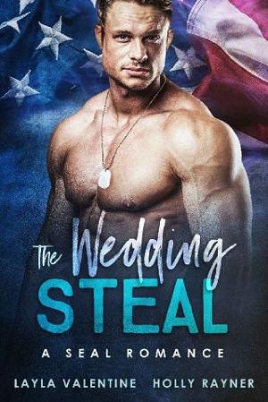 The Wedding Steal by Layla Valentine