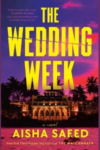 The Wedding Week by Aisha Saeed