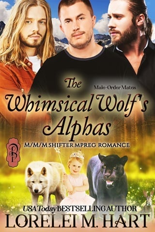 The Whimsical Wolf’s Alphas by Lorelei M. Hart