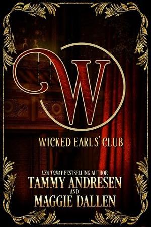 The Wicked Earls’ Club by Tammy Andresen