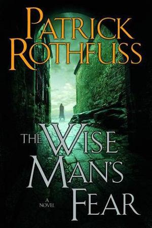 The Wise Man’s Fear by Patrick Rothfuss