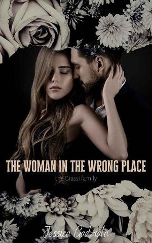The Woman in the Wrong Place by Jessica Gadziala