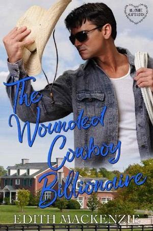 The Wounded Cowboy Billionaire by Edith MacKenzie