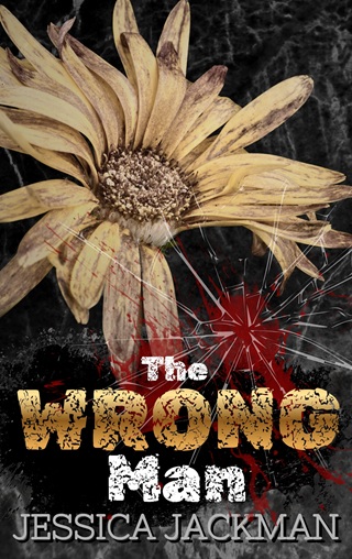 The Wrong Man by Jessica Jackman