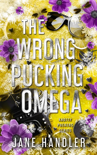 The Wrong Pucking Omega by Jane Handler