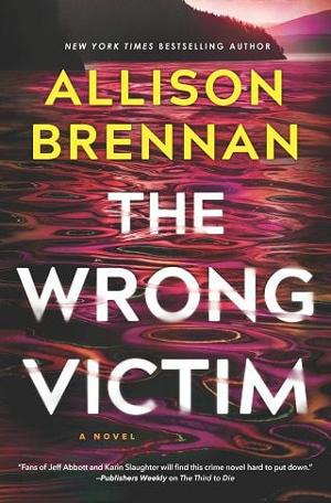 The Wrong Victim by Allison Brennan