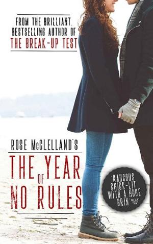 The Year of No Rules by Rose McClelland
