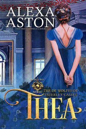 Thea by Alexa Aston
