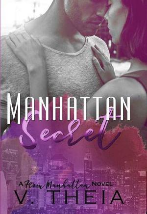 Manhattan Secret by V. Theia