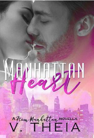Manhattan Heart by V. Theia