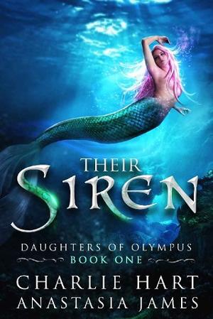 Their Siren by Charlie Hart,‎ Anastasia James