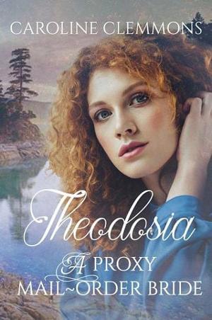 Theodosia by Caroline Clemmons