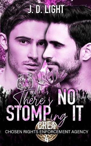 There’s No STOMPing It by J. D. Light
