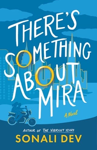 There’s Something About Mira by Sonali Dev