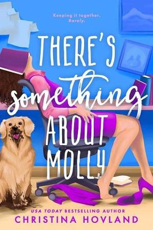 There’s Something About Molly by Christina Hovland