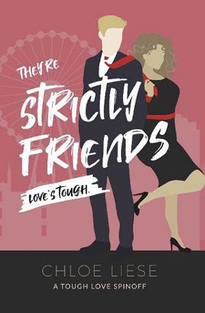 They’re Strictly Friends by Chloe Liese
