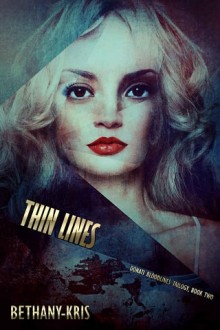 Thin Lines (Donati Bloodlines #2) by Bethany-Kris