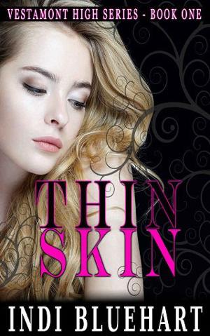 Thin Skin by Indi Bluehart