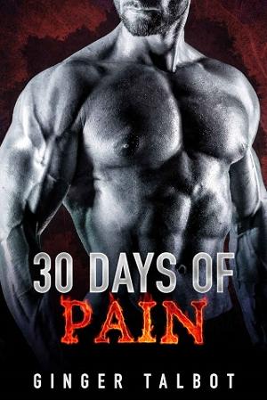 Thirty Days of Pain by Ginger Talbot