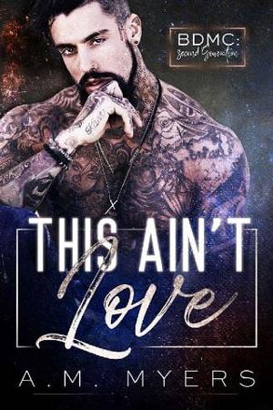 This Ain’t Love by A.M. Myers
