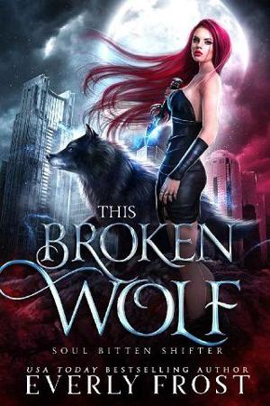 This Broken Wolf by Everly Frost