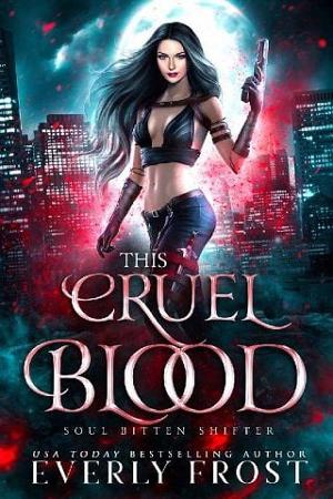 This Cruel Blood by Everly Frost