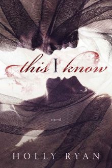 This I Know by Holly Ryan