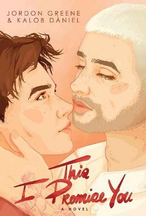 This I Promise You by Jordon Greene