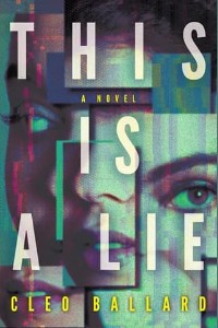 This Is a Lie by Cleo Ballard