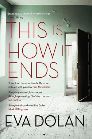 This is How it Ends by Eva Dolan