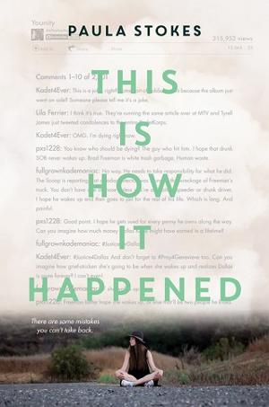 This is How it Happened by Paula Stokes