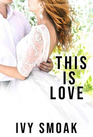 This is Love by Ivy Smoak