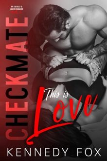 Checkmate: This is Love by Kennedy Fox