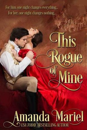 This Rogue of Mine by Amanda Mariel
