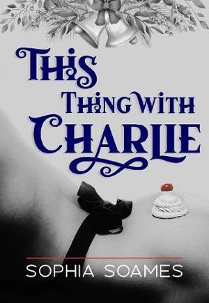 This Thing With Charlie by Sophia Soames