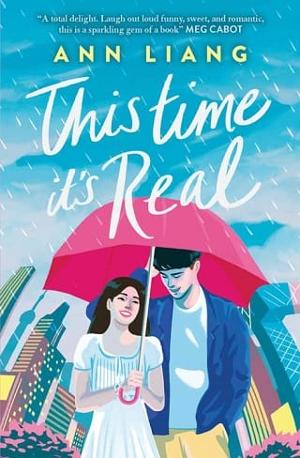 This Time It’s Real by Ann Liang