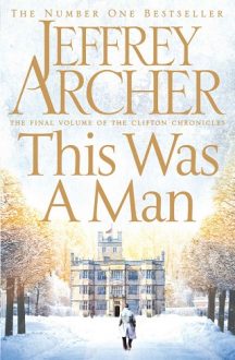 This Was A Man by Jeffrey Archer