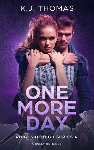 One More Day by K.J. Thomas