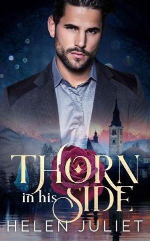 Thorn in His Side by Helen Juliet
