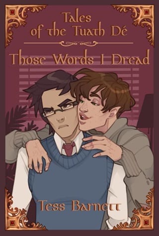 Those Words I Dread by Tess Barnett