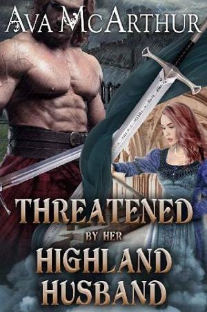 Threatened By Her Highland Husband by Ava McArthur