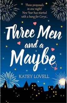 Three Men and a Maybe by Katey Lovell